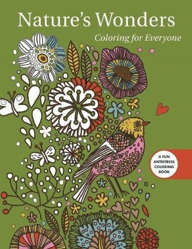 Natures Wonders Coloring For Everyone (creative Stress Relie