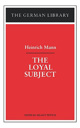 Libro The Loyal Subject: Heinrich Mann - Mann, Heinrich