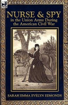 Libro Nurse And Spy In The Union Army During The American...