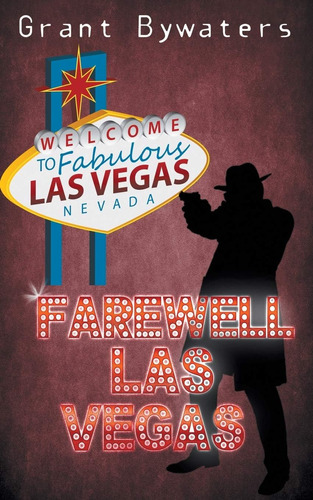 Libro:  Farewell, Las Vegas (1)