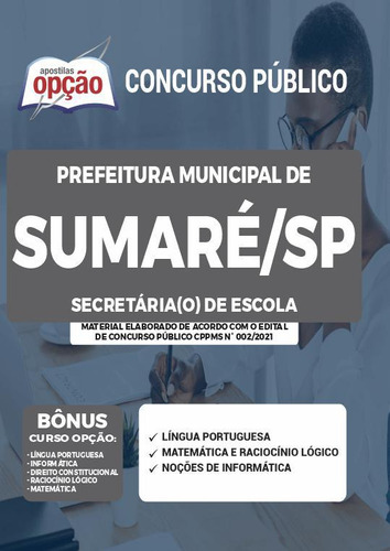 Apostila Concurso Sumaré Sp - Secretária (o) De Escola