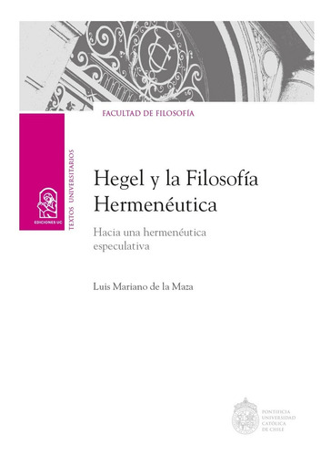 Hegel Y La Filosofía Hermenéutica