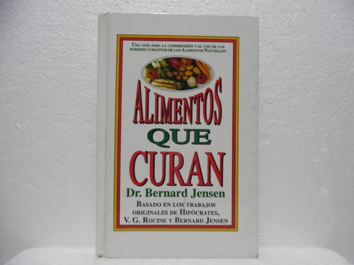 Alimentos Que Curan / Bernard Jensen / Intermedio 