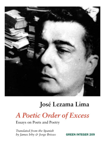 Libro:  A Poetic Order Of Excess: Essays On Poets And Poetry