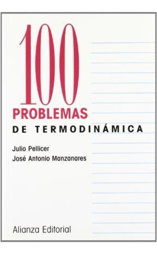 100 Problemas De Termodinamica-manzanares, Jose Antonio-alia