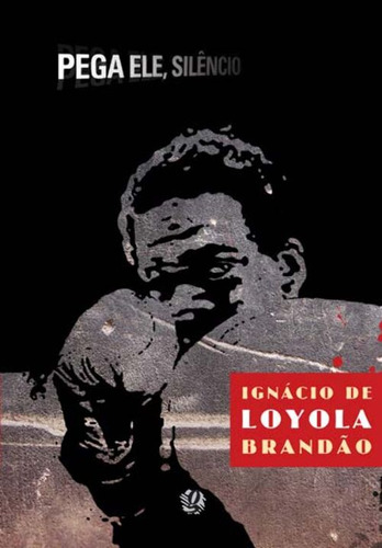 Libro Pega Ele Silencio De Brandao Ignacio De Loyola Editor