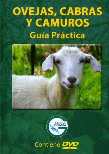 Ovejas Cabras Y Camuros Guía Práctica Incluye Dvd