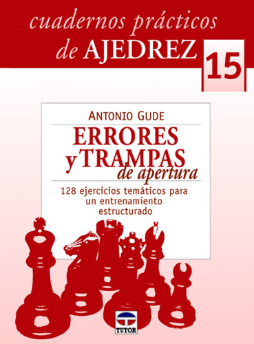 15.cuadernos Prácticos De Ajedrez.errores Y Trampas De Aper