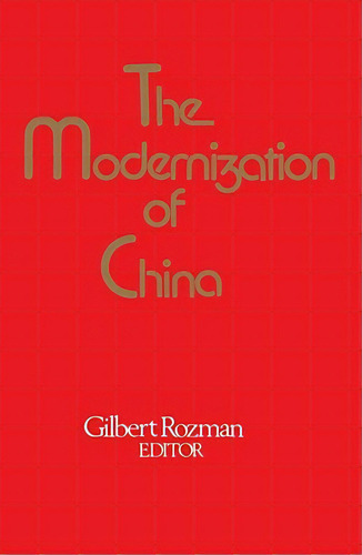 The Modernization Of China, De Rozman. Editorial Free Pr, Tapa Blanda En Inglés