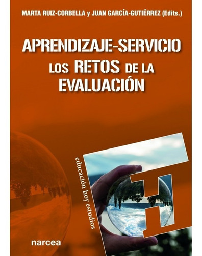 Aprendizaje Servicio. Los Retos De La Evaluación