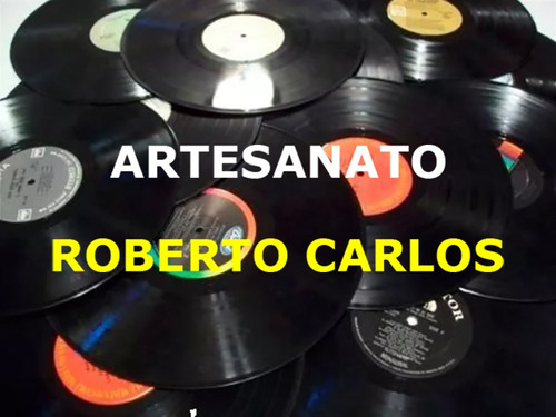 Lote 20 Discos De Vinil Lp Do Roberto Carlos Para Artesanato