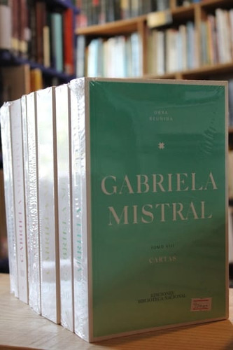 Obra Reunida (g. Mistral) - Gabriela Mistral