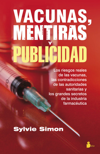 Libro Vacunas Mentiras Y Publicidad