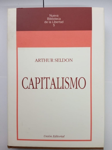 Libro Capitalismo Arthur Seldon Version Encudernada
