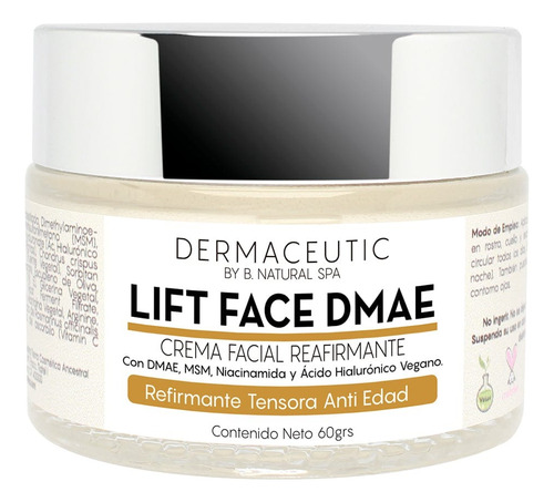 Crema Reafirmante Y Tensora Lift Face Dmae