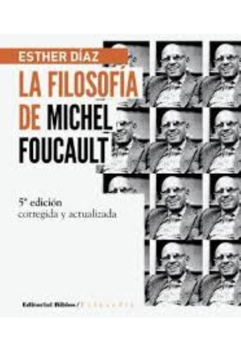 La Filosofía De Michel Foucault