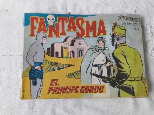 Fantasma Nº 2 Año 1991 Ed Clasic Comic - El Principe Gordo