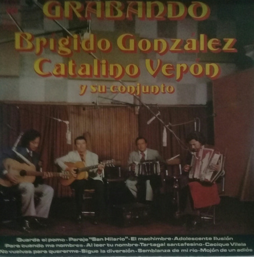Lp Brigido Gonzalez - Catalino Veron (grabando) Nuevo