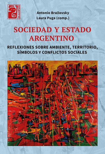 Sociedad Y Estado Argentino  - Editorial Maipue