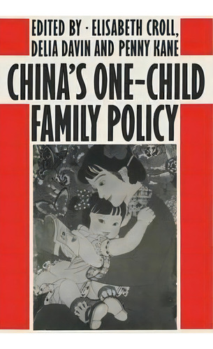 China's One-child Family Policy, De Elizabeth Croll. Editorial Palgrave Macmillan, Tapa Dura En Inglés