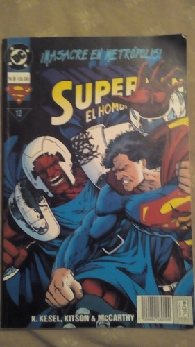 Superman El Hombre De Acero Masacre En Metrópolis Tomo No.12