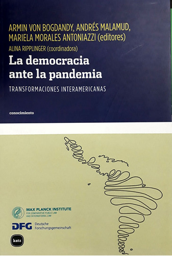 La Democracia En La Pandemia - Von Bogdandy Armin, Malamud A
