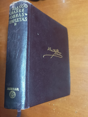Vicente Blasco Ibáñez. Obras Completas. Tomo 2 . . (Usado)