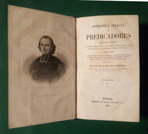 Biblioteca Selecta De Predicadores Tomo Iv  Panegiricos.
