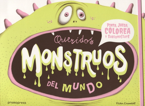 Imagen 1 de 6 de Queridos Monstruos Del Mundo - Pinta, Juega, Colorea
