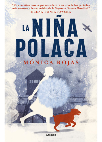 La Niña Polaca, De Rojas; Mónica. Editorial Grijalbo, Tapa Blanda, Edición 1 En Español, 2024