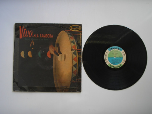 Lp Vinilo Manuel Villanueva Y Su Banda Viva La Tambora 1970