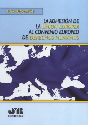 Libro Adhesión De La Unión Europea Al Convenio Europeo De D