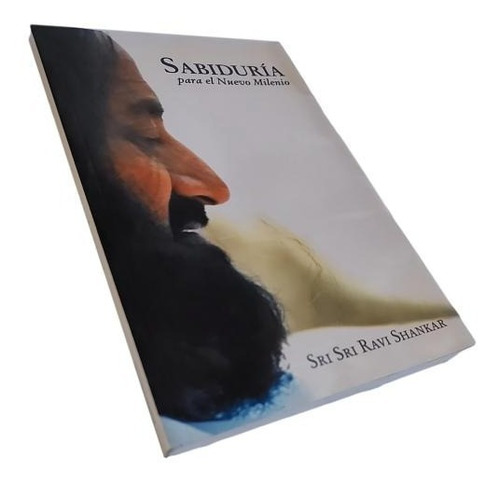 Sri Sri Ravi Shankar - Sabiduría Para El Nuevo Milenio
