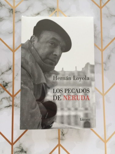 Los Pecados De Neruda / Hernán Loyola