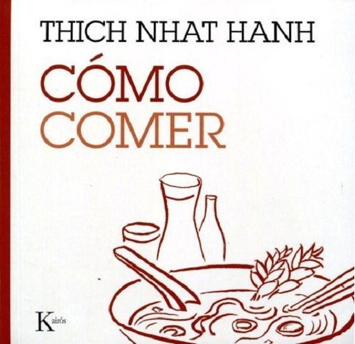 Como Comer - Thich Nhat Hanh