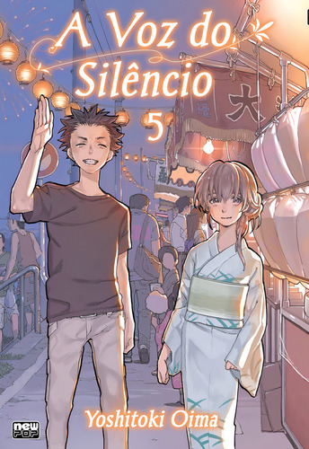 A Voz do Silêncio - Volume 05, de Oima, Yoshitoki. Editorial NewPOP, capa mole em português, 2018