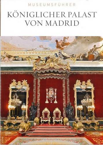 Palacio Real De Madrid - Aleman - Sancho Gaspar, Jose Luis