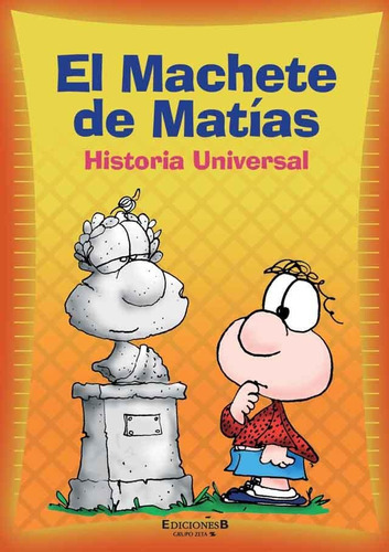 Machete De Matias, El - Historia Universal