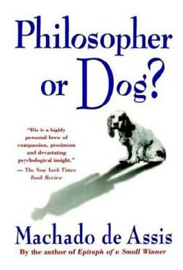 Libro Philosopher Or Dog? - Machado De Assis, Joaquim Maria