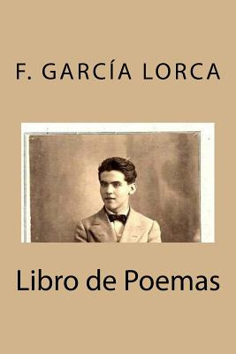 Libro Libro De Poemas De Garcã­a Lorca - Garcia Lorca, Fe...