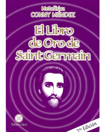 El Libro De Oro De Sain Germain - Conny Méndez 