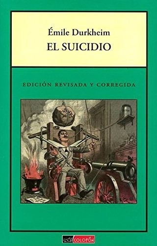 Libro El Suicidio Por Emile Durkheim 