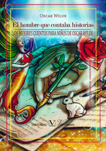 El Hombre Que Contaba Historias: Los Mejores Cuentos Para Niños De Oscar Wilde, De Oscar Wilde. Editorial Promolibro, Tapa Blanda, Edición 2014 En Español