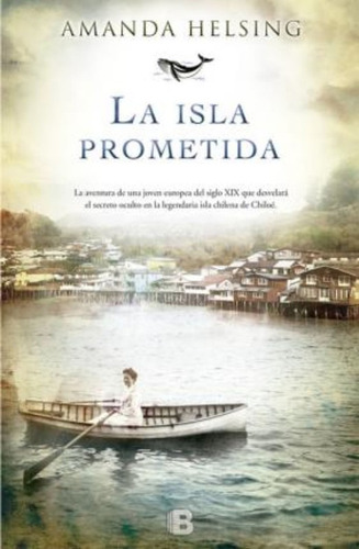 La Isla Prometida - Amanda Helsing - Ediciones B Rh