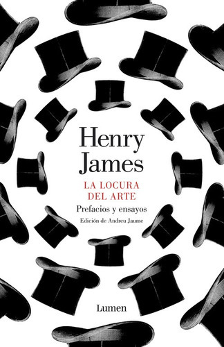 La Locura Del Arte - James, Henry -(t.dura) - * 