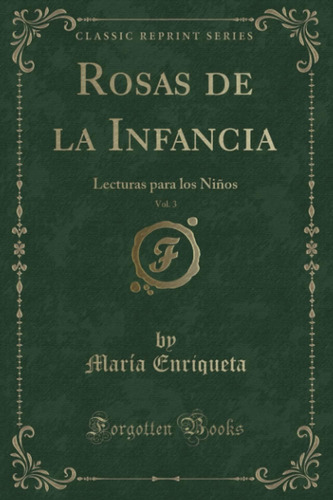 Libro Rosas Infancia, Vol. 3 En Español