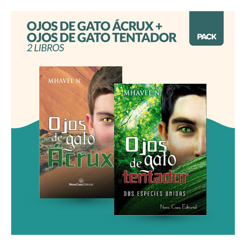 Pack Ojos De Gato Ácrux + Tentador (2 Libros) - N. Mhavel