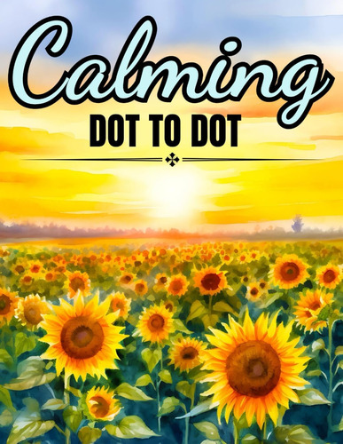 Libro: Calming Dot To Dot Book For Adults: Relaxing And Chal