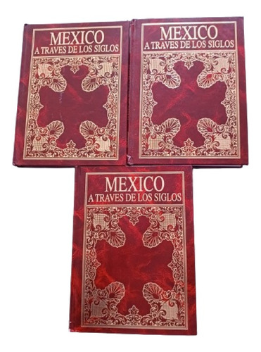México A Través De Los Siglos - 3 Tomos -, Libro