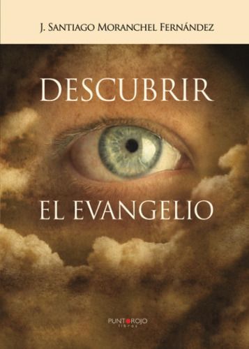 Libro: Descubrir El Evangelio (spanish Edition)